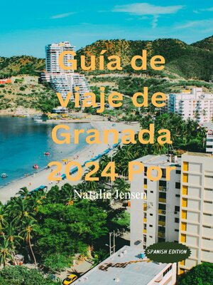 cover image of Guía de viaje de Granada 2024